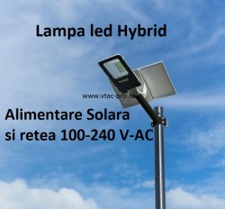 Lampa stradala led cu alimentare dubla